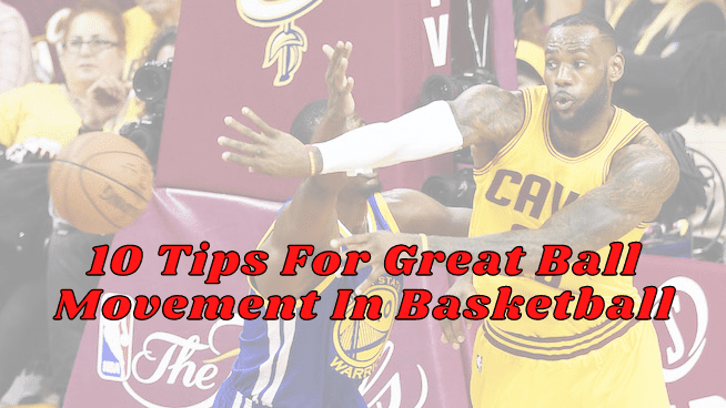10 Tips For Great Ball Movement In Basketball (1)